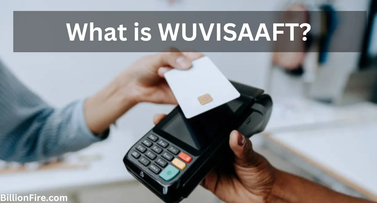 Understanding WUVISAAFT: All You Need to Know