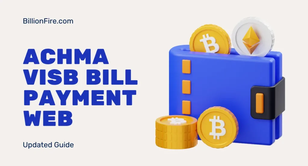 Achma Visb Bill Payment Web: Balancing Bills on the Internet