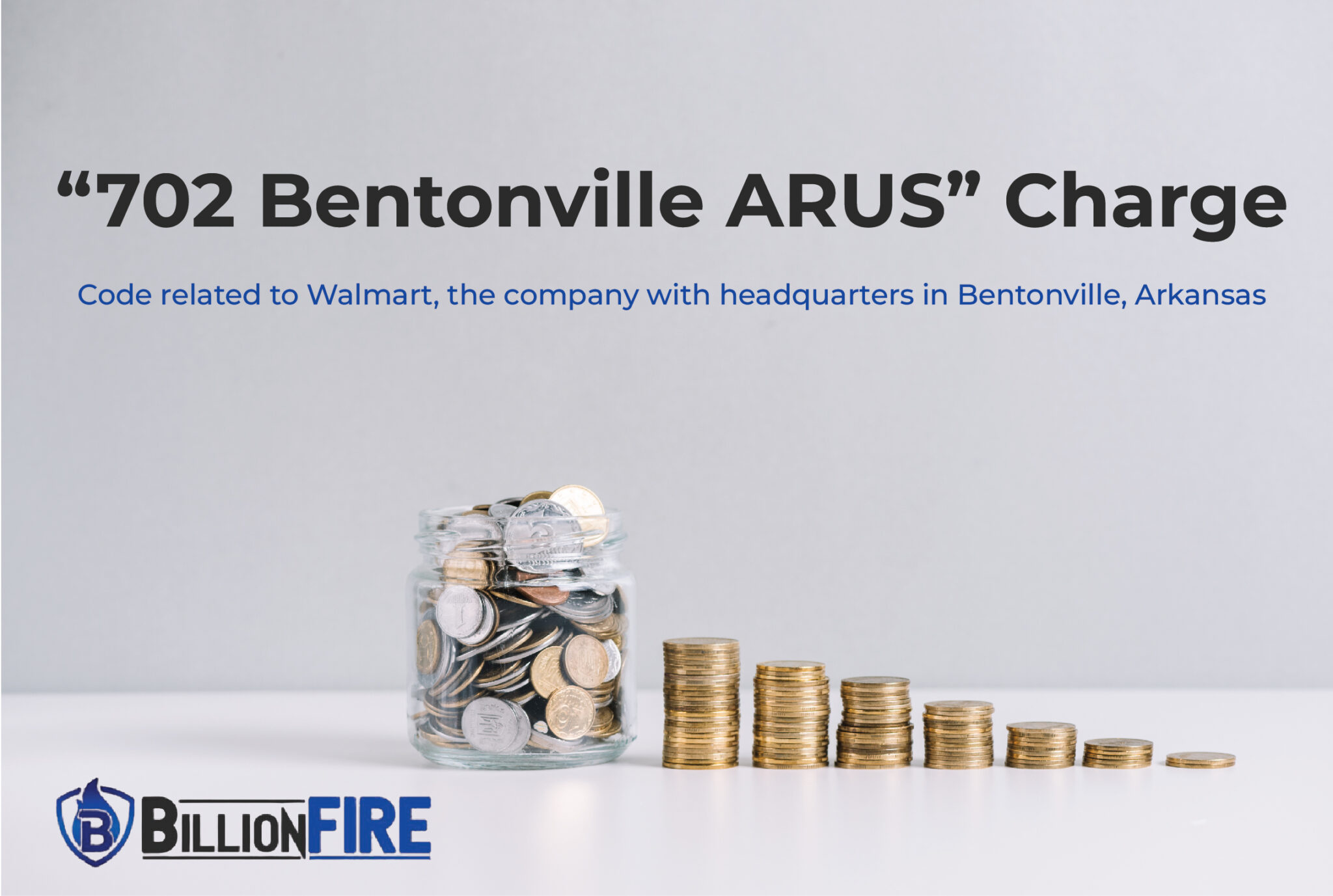 What Is 702 Bentonville ARUS? - BillionFire