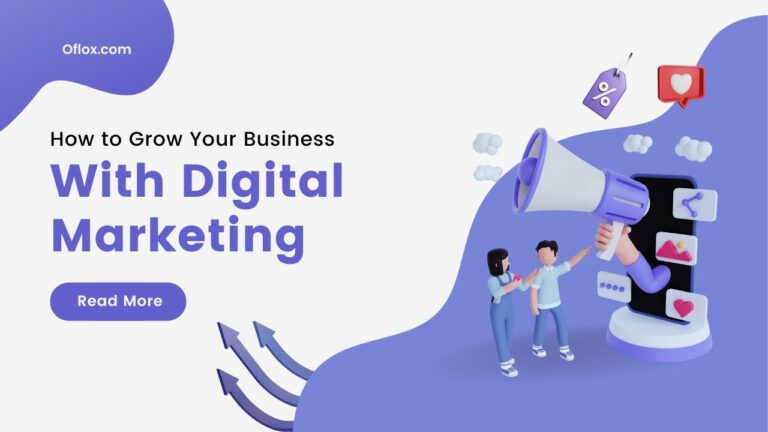 How Digital Marketing is Changing the Way Businesses Grow